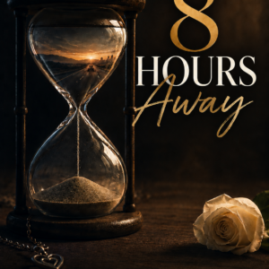 8 Hours Away (Paper)